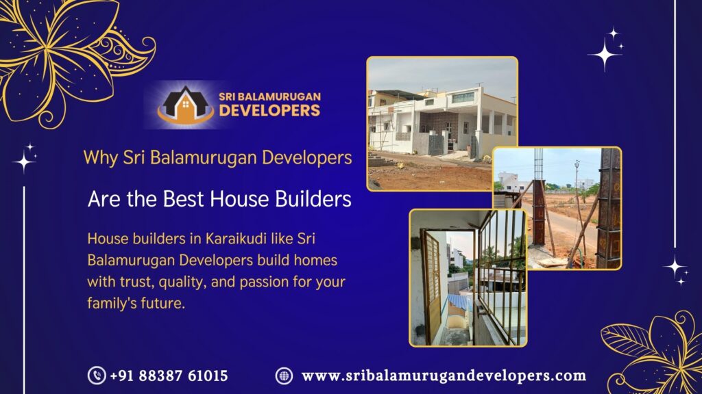 House builders in karaikudi
